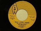 northern soul THE MIRACLES Way Over There TAMLA listen WITH STRINGS - MOTOWN