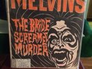 Melvins The Bride Screamed Murder Limited #2 Of 10 Hazzxl Cover Signed by band