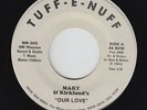 Modern Soul Boogie 45 - Mary & Kirkland's - Our Love - Tuff-E-Nuff - mp3