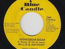 70s Soul/Deep Soul 45 - Willie & Anthony - Sugar Sugar Sugar - Blue Candle - mp3