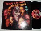 THE LAT-TEENS - FUEGO A LA LATA - LP - SALSA GUAGUANCO ORG. COTIQUE REC.