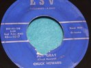 HEAR RARE ROCKABILLY 45: CHUCK HOWARD Joy Gray Don't Let It Bother You 1960 ESV