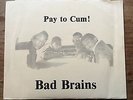 Bad Brains Pay To Cum 7