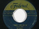 Doo Wop 45 ROYALS I Know I Love You So/Starting From Tonight on Federal