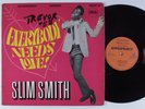 SLIM SMITH Everybody Needs Love ECONOMY/PAMA LP uk