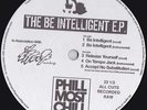Phill Most Chill Be Intelligent EP DWG No. 100 of 100  *LISTEN* Ship worldwide