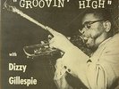 Dizzy Gillespie-Groovin' High-Savoy 12020-NICE
