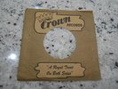 Rare CROWN 45 RPM Record Company Sleeve   Blues  R&B 1950's