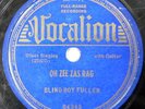 BLIND BOY FULLER 78 Oh Ze Zas Rag / Shake That Shimmy 1937 10