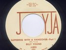 BILLY YOUNG Suffering With A Hangover (JOYJA)**ORIGINAL