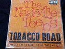 45 TOURS EP  THE NASHVILLE TEENS DECCA  457 047 m