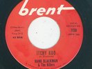 Killer Rocker / R&B Ballad - Hank Blackman & The Killers - Itchy Koo / Everyone