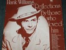Hank Williams: Reflections by Those Who Loved Him MGM PRO 912.