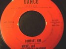 MICHEL & THE FRENCH-CANADIANS -Cause I Believe/Comfort Him 45 '65 Garage rare
