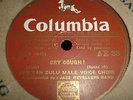 AFRICAN ZULU MALE VOICE CHOIR Cry Cough / Bayadonsa Donsa 78 COLUMBIA AE38