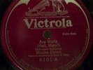 78rpm 6000 series   Mischa Elman   Hail, Mary / Air for G   Bach Classical   NM
