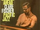 Clare Fischer-Surging Ahead-Pacific Jazz 67-MONO NICE