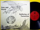 PETE AND ROYCE Suffering Of Tomorrow GREEK ORIGINAL PROG-ROCK PRIVATE LP, POKORA