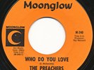 PREACHERS on Moonglow --WHO DO YOU LOVE-- garage punk 45 | ORIG | LISTEN