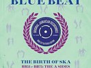 The History Of Blue Beat: The Birth Of Ska (BB51-BB75: The A Sides) (180g 2LP G.