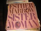 Esther Marrow; Sister Woman on LP