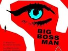 BIG BOSS MAN-LAST MAN ON EARTH-VINYL LP BLOW UP NEU