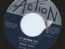 Memphis Garage Soul 45 Brian Stacy 'I'm Leaving You' Action Hear