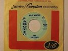 MERRY SOUL 45 THE VOLCANOS   HELP WANTED   ARCTIC   NM/M PROMO COPY