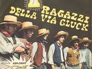 Ragazzi della via  Gluck - RockParade del beat/Il contadino
