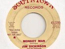 JIM DICKINSON 45 MONKEY MAN B/W SHAKE 'EM ON DOWN VG- RARE R&B SOUL BLUES ROCKER