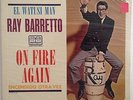 Rare RAY BARRETTO El Watusi Man On Fire Again SEALED MONO LP Storage Find - 1963