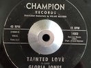 Gloria Jones - Tainted Love / My Bad Boy's Comin' Home - Champion Soul 45