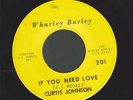 CURTIS JOHNSON if you need love/i've got to get away from you SOUL 45 rare