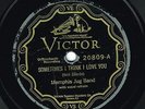 MEMPHIS JUG BAND  Vi 20809  V-  Sometimes I Think I Love You / Memphis Boy