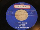 ROY BROWN and His Mighty-Mighty Men 45, Black Diamond / Worried Life Blues