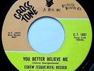 ESKEW Esquerita REEDER   You Better Believe Me   NORTHERN SOUL   Cross-Tone 1007