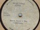 BRIAN POOLE & THE TREMELOES*TWIST LITTLE SISTER*ACETATE*LISTEN TO IT