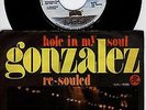 GONZALEZ-HOLE IN MY SOUL-RARE MODERN SOUL YUGOSLAVIA FUNK ROCK 7”45 PS