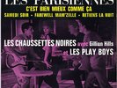 GILLIAN HILLS / LES CHAUSSETTES NOIRES / LES PLAY BOYS FRENCH EP LES PARISIENNES