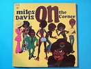 MILES DAVIS - ON THE CORNER -  ORIGINAL COLUMBIA 
