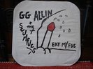 GG ALLIN & the SCUMFUCS  Eat My Fuc
