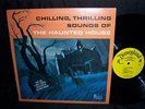 CHILLING THRILLING SOUNDS OF THE HAUNTED HOUSE 1964 DISNEY LP RECORD HALLOWEEN.