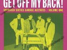 LP - VA - Unissued Sixties Garage Acetates Vol. 1 - Get Off My Back