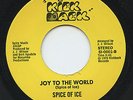 HEAR - Rare Soul 45 - Spice Of Ice - Joy To The World - Kick Back # SI-0001
