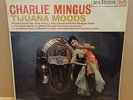 CHARLIE MINGUS TIJUANA MOODS OG UK MONO RCA VICTOR RECORDS LP SILVER RD7514 MINT