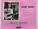 Jancis Harvey / Jesus Knows / Evangelical EP / UK Christian Folk EP