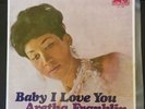 ARETHA FRANKLIN-BABY I LOVE YOU ORIGINAL 60s AUSSIE-ONLY 7