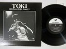 HIDEFUMI TOKI QUARTET TOKI THREE BLIND MICE TBM-46 Japanese Pressing Vinyl LP