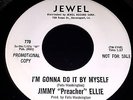 JIMMY PREACHER ELLIE - I'm Gonna Do It By Myself JEWEL R&B Rare Soul 45 NOS Mint