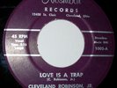 northern soul CLEVELAND ROBINSON LOVE IS A TRAP NOSNIBOR ORIGINAL USA 45